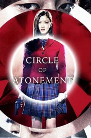 Vòng Tròn Tội Ác (Thuyết minh) – Circle Of Atonement