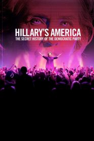 Nước Mỹ của Hillary Clinton – Hillary’s America: The Secret History of the Democratic Party