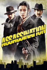 Sứ Mệnh Truy Sát (Thuyết minh) – Assassination