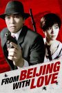 Quốc Sản 007 (Thuyết minh) – From Beijing with Love