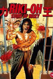 Quả Đấm Thép (Thuyết minh) – Riki-Oh: The Story of Ricky