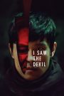 I Saw The Devil 2010 – Tội Ác Ghê Tởm