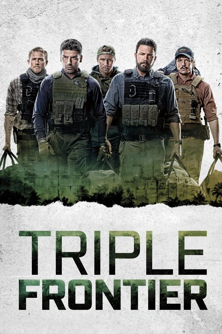 Băng Cướp Bất Đắc Dĩ – Triple Frontier