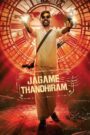 Thế Giới Trắng Đen – Jagame Thandhiram