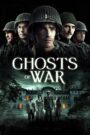 Dinh Thự Oan Khuất – Ghosts of War