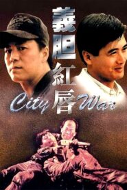 Dũng khí môi hồng – City War