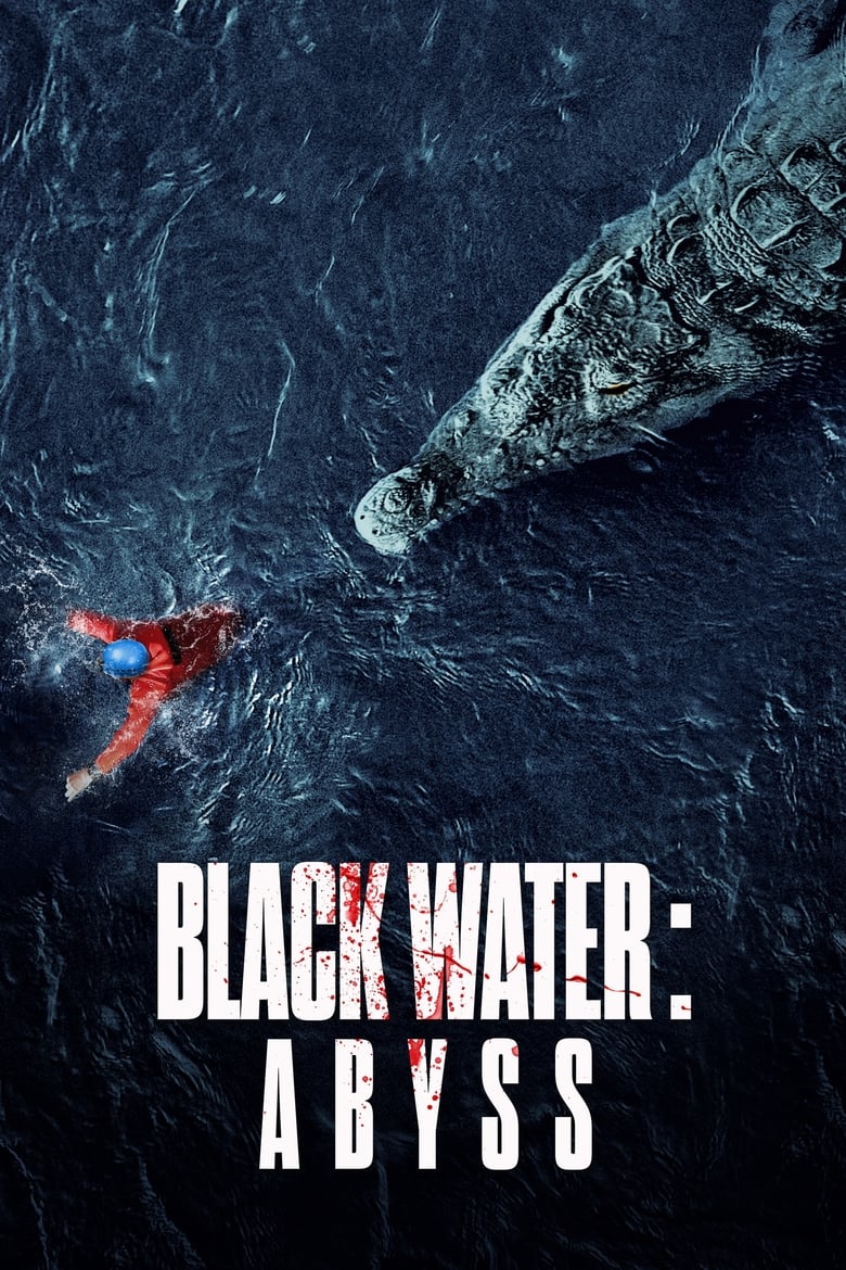 Cá Sấu Tử Thần – Black Water: Abyss
