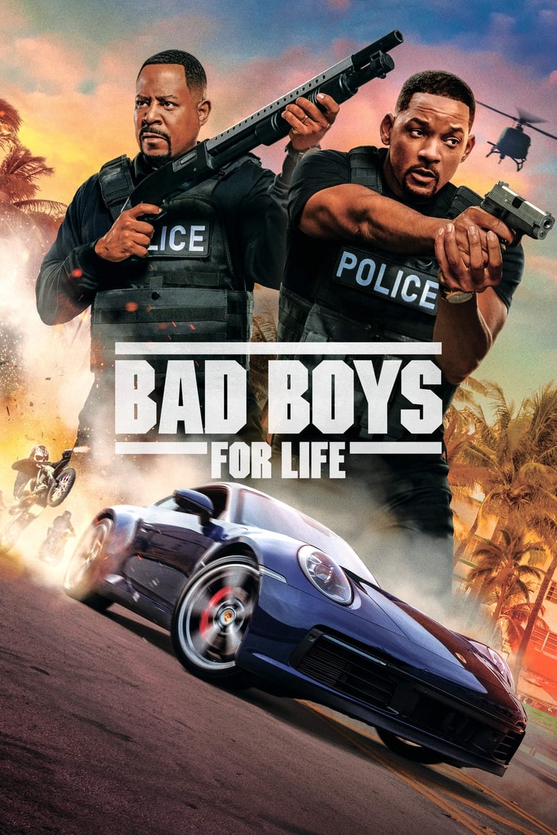 Những Gã Trai Hư Trọn Đời – Bad Boys for Life